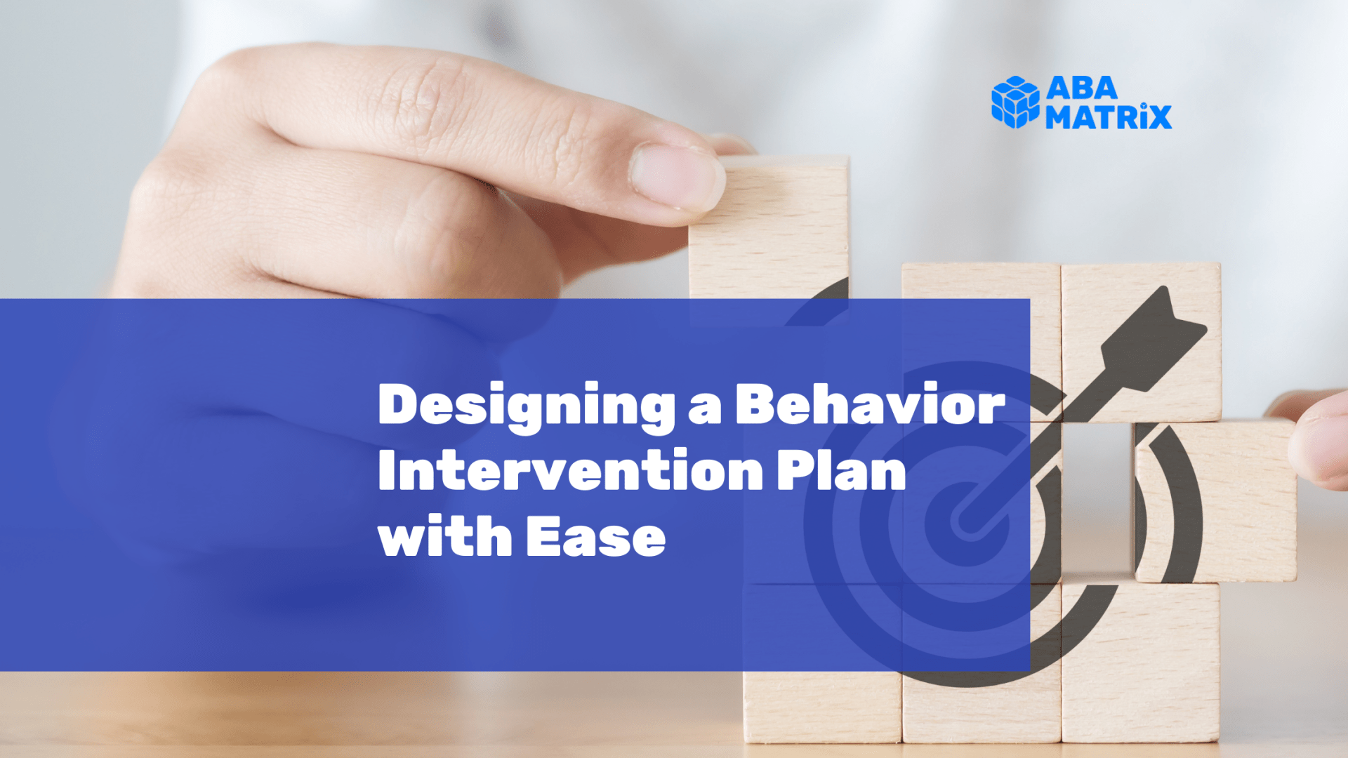 Developing behavior intervention plan ABA